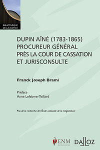 Dupin aîné (1783-1865), procureur général près la Cour de cassation et jurisconsulte.