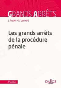 Les grands arrêts de la procédure pénale - 9e éd.