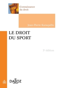 Le droit du sport - 3e éd.