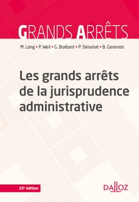 Les grands arrêts de la jurisprudence administrative - 22e ed.