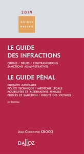 Le guide des infractions 2019. Guide pénal - 20e éd.