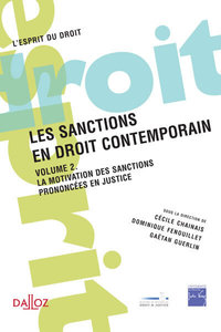 Les sanctions en droit contemporain - Volume 2 La motivation des sanctions prononcées en justice