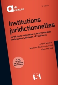 INSTITUTIONS JURIDICTIONNELLES - 11E ED.