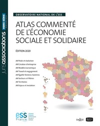 ATLAS COMMENTE DE L'ECONOMIE SOCIALE ET SOLIDAIRE 2020. 4E ED. - OBSERVATOIRE NATIONAL DE L'ESS - CN