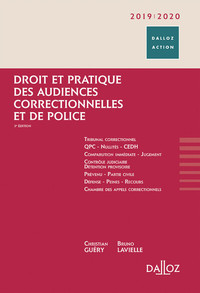 Droit et pratique des audiences correctionnelles et de police 2019/20 3ed