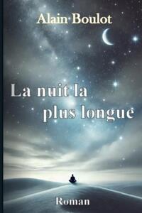 La Nuit la Plus Longue