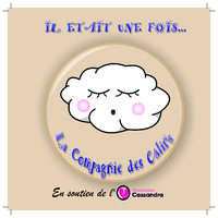 Il était une fois La Compagnie des Câlins