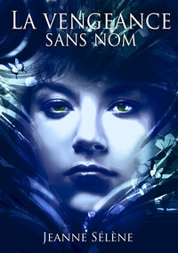 LA VENGEANCE SANS NOM