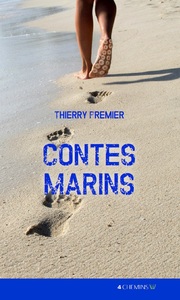 CONTES MARINS - HISTOIRES PRESQUE VRAIES