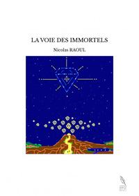 LA VOIE DES IMMORTELS