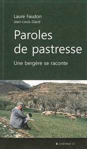 Paroles de pastresse - une bergère se raconte