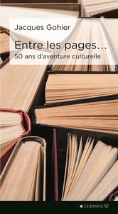 Entre les pages - 50 ans d'aventure culturelle