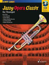 SCHOTT CLASSIX - JAZZY OPERA CLASSIX - TRUMPET; PIANO AD LIBITUM.