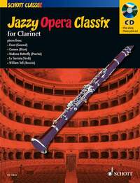 SCHOTT CLASSIX - JAZZY OPERA CLASSIX - CLARINET; PIANO AD LIBITUM.