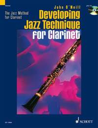 TECHNIQUE DE JAZZ POUR CLARINETTE - IMPROVISATION - STYLISTIQUE - EFFETS SPECIAUX. CLARINET.