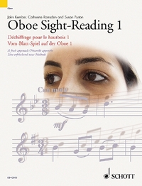 SCHOTT SIGHT-READING SERIES - VOL. 1 - DECHIFFRAGE POUR LE HAUTBOIS 1 - NOUVELLE APPROCHE. VOL. 1. O