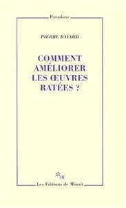 COMMENT AMELIORER LES OEUVRES RATEES