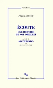 ECOUTE, UNE HISTOIRE DE NOS OREILLES