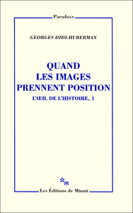 Quand les images prennent position L'oeil de l'histoire, 1