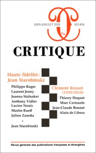 Critique 853-854 Haute fidélité : Jean Starobinski
