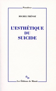 L'esthétique du suicide