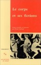 Le corps et ses fictions