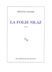 La folie Silaz