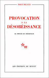 Provocation à la désobéissance : Le procès du déserteur