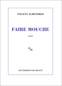 Faire mouche