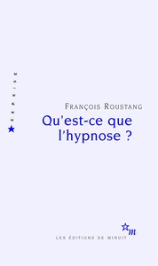 QU'EST-CE QUE L'HYPNOSE ?