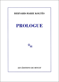 Prologue et autres textes