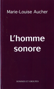 L'homme sonore