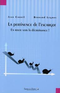 La pertinence de l'escargot - En route vers la décroissance !