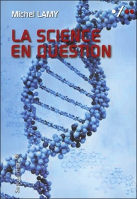 La science en question