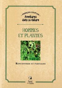 Hommes et plantes - Rencontres et partages