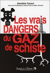 Les vrais dangers du gaz de schiste