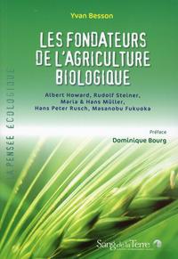 Les fondateurs de l'agriculture biologique