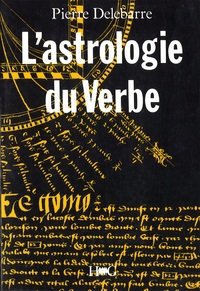 L'astrologie du Verbe et l'alphabet cosmique