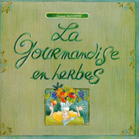 La gourmandise en herbes