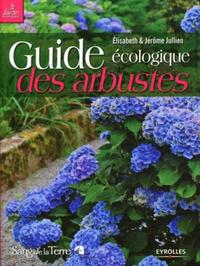 GUIDE ECOLOGIQUE DES ARBUSTES