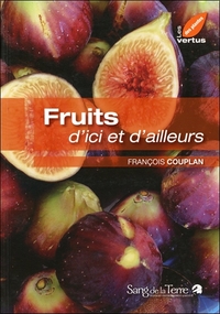 Fruits d'ici et d'ailleurs