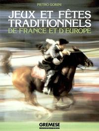 JEUX ET FETES TRADITIONNELS DE FRANCE ETD'EUROPE