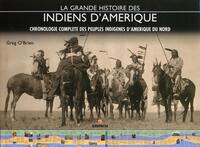 La grande histoire des Indiens d'Amérique