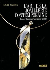 L'Art De La Joaillerie Contemporaine Lesmeilleurs Createurs Du Monde