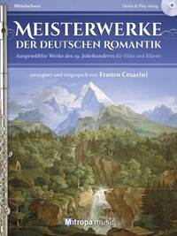 MEISTERWERKE DER DEUTSCHEN ROMANTIK FLUTE TRAVERSIERE +CD