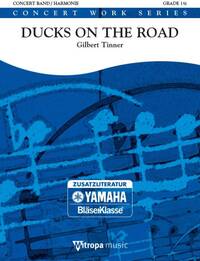 DUCKS ON THE ROAD CONCERT BAND/HARMONIE