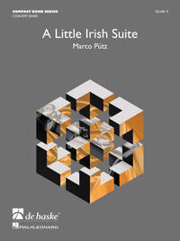 A LITTLE IRISH SUITE CONCERT BAND/HARMONIE