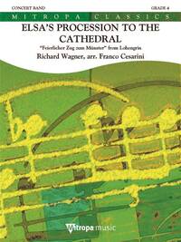 ELSA'S PROCESSION TO THE CATHEDRAL CONCERT BAND/HARMONIE-PARTITION+PARTIES SEPAREES