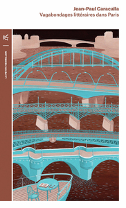 Vagabondages littéraires dans Paris