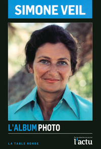 SIMONE VEIL - L'ALBUM PHOTO